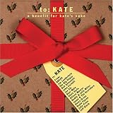 To: Kate - A Benefit for Kates Sake
