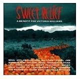 Sweet Relief A Benefit for Victoria Williams by Michael Penn