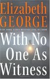 With No One As Witness (Thomas Lynley and Barbara Havers Novels)