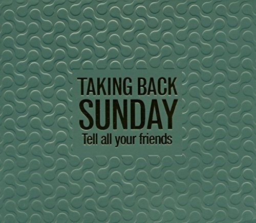 Taking Back Sunday - Tell All Your Friends [Plus DVD] - Zortam Music