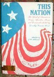 This Nation (The Spirit Of America in Songs Speeches Poems and Documents)