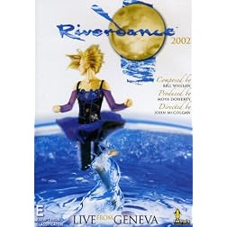 Riverdance: the Show 2002 (Live from Geneva)