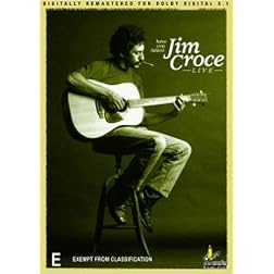 Have You Heard: Jim Croce Live