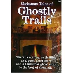 Christmas Tales of Ghostly Trails