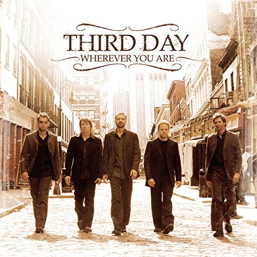 Third Day - Wherever You Are - Zortam Music