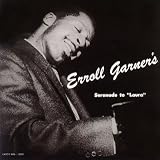 Serenade to Laura Import by Erroll Garner
