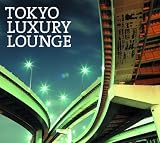 TOKYO LUXURY LOUNGE