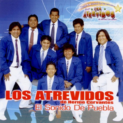 Los Atrevidos "El Sonido de Puebla"