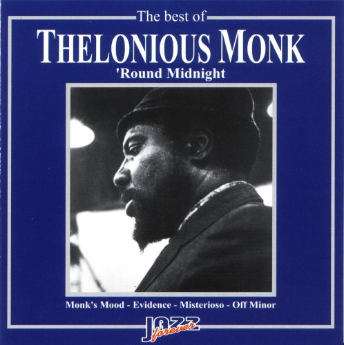 The Best of Thelonious Monk: Round Midnight