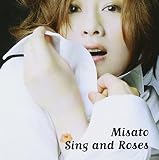 Sing and Roses