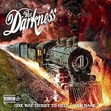 One Way Ticket to Hell... And Back by The Darkness