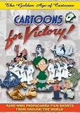 The Golden Age of Cartoons: Cartoons for Victory!