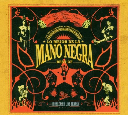 Mano Negra - The Best of Mano Negra [Ark 21] - Zortam Music