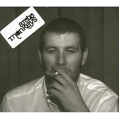 Arctic Monkeys&nbsp;-&nbsp;Whatever People Say I Am That`s What I`m Not