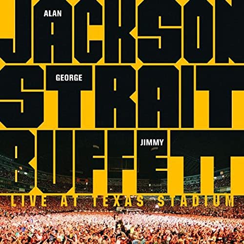 Jimmy Buffett (With Clint Black, Kenny Chesney, Toby Keith, Alan Jackson and George Strait) - Live at Texas Stadium - Zortam Music