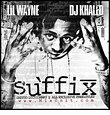 Lil Wayne - The Suffix - Zortam Music