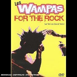 Les Wampas: For the Rock