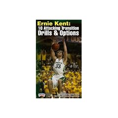 Ernie Kent: 10 Attacking Transition Drills & Options