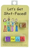 Let's Get Sh*t-Faced!