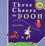 Three Cheers for Pooh: The Best Bear in All the World