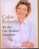 We Are Our Mothers Daughters