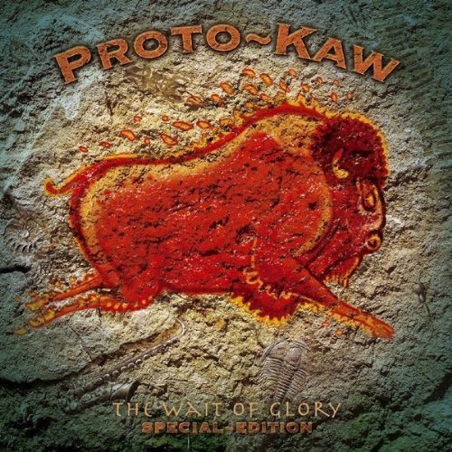 Proto-Kaw - The Wait of GLory - Zortam Music