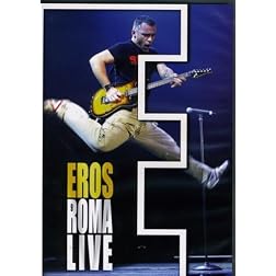 Eros Ramazzotti: Roma Live