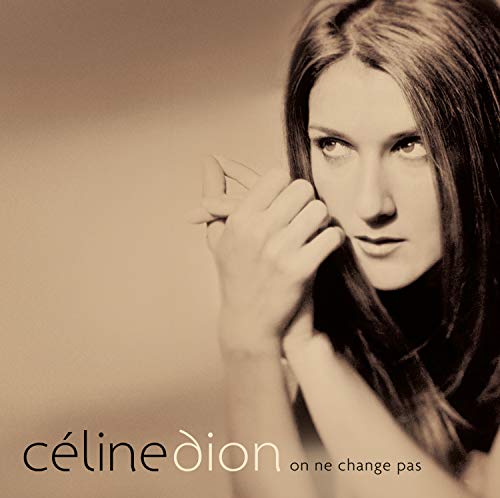 On Ne Change Pas by Celine Dion album cover