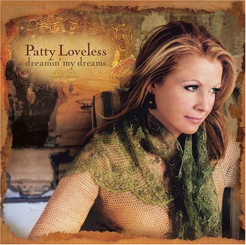 PATTY LOVELESS - Dreamin
