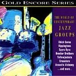 Spyro Gyra - Gold Encore Series - The World of Contemporary Jazz Groups - Zortam Music