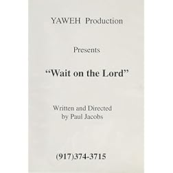Wait on the LORD