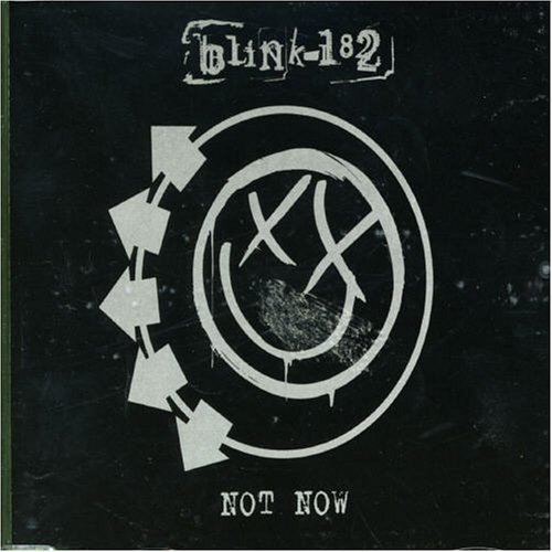 Blink-182 - not now cds - Zortam Music