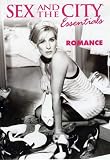 Sex & The City Essentials: The Best of Romance