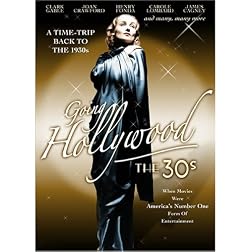Going Hollywood: The 30's