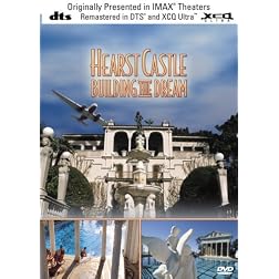 Imax Hearst Castle Building the Dream