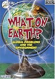 What on Earth: Global Problems and the Environment