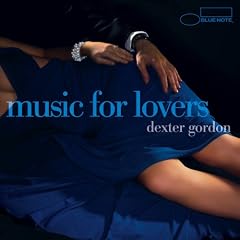 Dexter Gordon - Music For Lovers