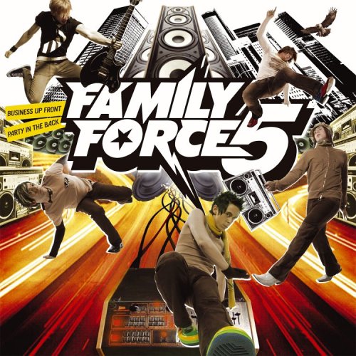 Business Up Front/Party In The Back by Family Force 5 album cover