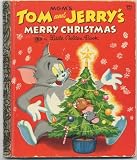 Tom and Jerry's Merry Christmas ( a Little Golden Book)