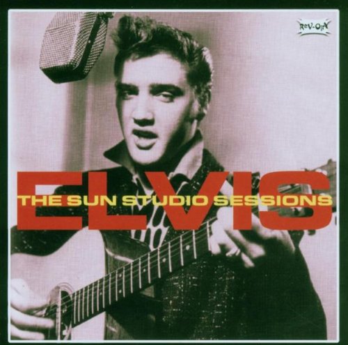 Elvis Presley - The Sun Sessions - Zortam Music