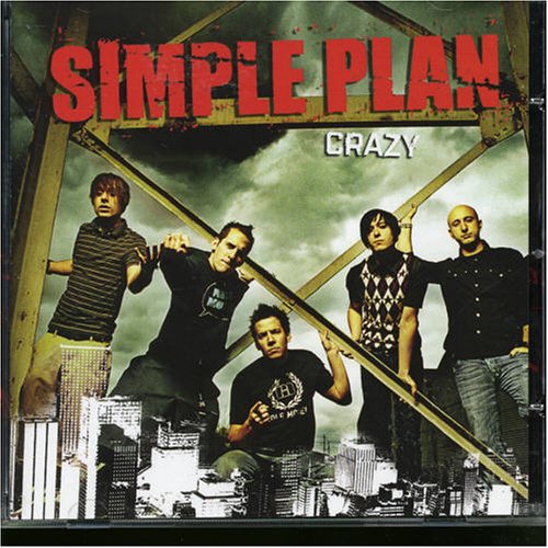 Simple Plan - Crazy - Zortam Music