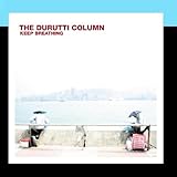 Keep Breathing by The Durutti Column