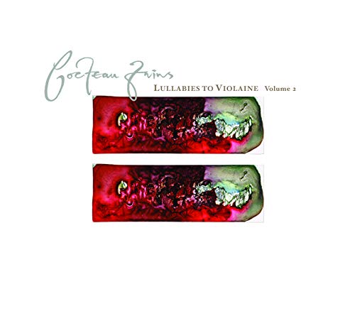 Cocteau Twins - Lullabies to Violaine, Vol. 2 - Zortam Music