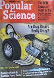Are Drag Racers Really Crazy /How the Wright Brothers Learned to Fly /Complete Guide to Power Tools (Popular Science)