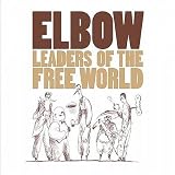 Leaders of the Free World by Elbow
