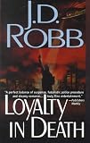 Loyalty in Death (Thorndike Press Large Print Americana Series)