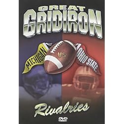 Great Gridiron Rivalries: Ohio State Vs. Michigan