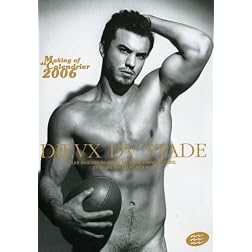 Dieux du Stade: Making of the 2006 Calendar