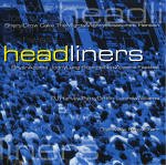 Headliners Best Buy by Cake, The Mighty Mighty Bosstones, Hanson, Bryan Adams, Johnny Lang, Squirrel Nut Zippers, Fastball, PJ Harvey, Ringo Starr, Lucinda Williams