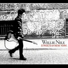 Willie Nile, Streets of New York